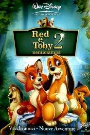 Red e Toby 2 nemiciamici (2006)
