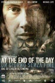 At the End of the Day – Un giorno senza fine (2010)