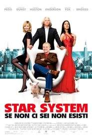 Star System – Se non ci sei non esisti (2008)